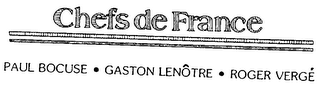 CHEFS DE FRANCE PAUL BOCUSE-GASTON LENOTRE-ROGER VERGE logo