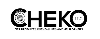 CHEKO LLC GET PRODUCTS WITH VALUES AND HELP OTHERS logo