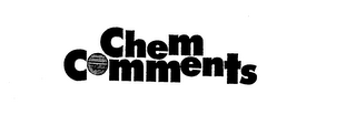 CHEM COMMENTS