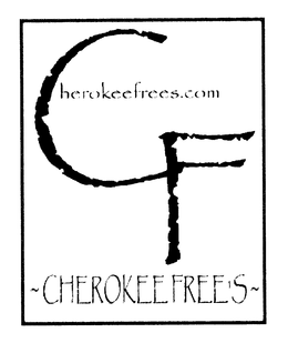 CHEROKEEFREE'S. COM CHEROKEE FREE'S logo