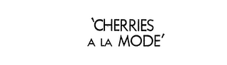 CHERRIES A LA MODE logo
