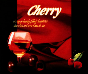 CHERRY CHERRY IN BRANDY FILLED CHOCOLATES CHOCOLATS CERISES À L'EAU DE VIE logo