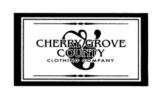 CHERRY GROVE COUNTY CLOTHING COMPANY