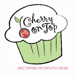 CHERRY ON TOP SWEET TOPPINGS FOR YOUR LITTLE CUPCAKE logo