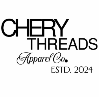 CHERY THREADS APPAREL CO. ESTD. 2024 logo