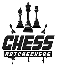 CHESS NOTCHECKERS