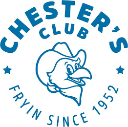 CHESTER'S CLUB FRYIN SINCE 1952 logo