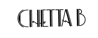 CHETTA B