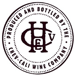 CHEV PRODUCED AND BOTTLED BY THE· CHEV-CALI WINE COMPANY · logo
