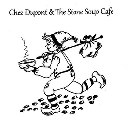 CHEZ DUPONT & THE STONE SOUP CAFE logo