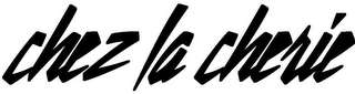 CHEZ LA CHERIE logo