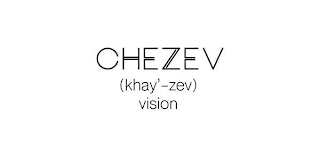 CHEZEV (KHAY'-ZEV) VISION logo