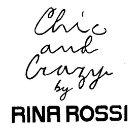 CHIC AND CRAZY BY RINA ROSSI logo