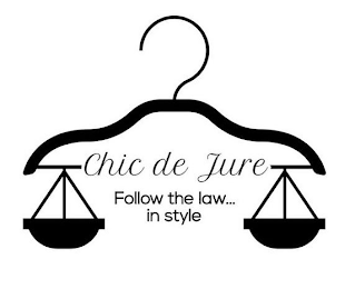 CHIC DE JURE FOLLOW THE LAW... IN STYLE logo