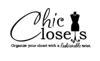 CHIC LOSETS ORGANIZE YOUR CLOSET WITH A FASHIONABLE TWIST. logo
