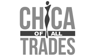 CHICA OF ALL TRADES logo