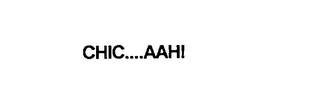 CHIC...AAH! logo
