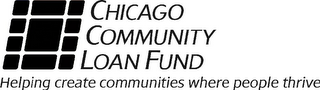 CHICAGO COMMUNITY LOAN FUND HELPING CREATE COMMUNITIES WHERE PEOPLE THRIVE logo