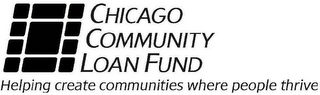 CHICAGO COMMUNITY LOAN FUND HELPING CREATE COMMUNITIES WHERE PEOPLE THRIVE logo