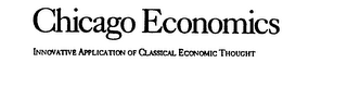 CHICAGO ECONOMICS INNOVATIVE APPLICATION OF CLASSICAL ECONOMIC THOUGHT logo