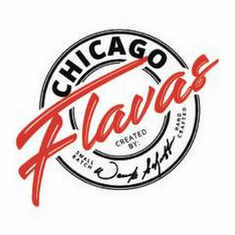 CHICAGO FLAVAS CREATED BY:WANAKE SCHAEFFER SMALL BATCH HAND CRAFTED logo