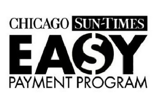 CHICAGO SUN-TIMES EA$Y PAYMENT PROGRAM logo