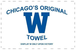 CHICAGO'S ORIGINAL W TOWEL DISPLAY W ONLY UPON VICTORY logo