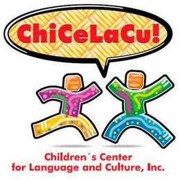CHICELACU! CHILDREN'S CENTER FOR LANGUAGE AND CULTURE, INC. logo