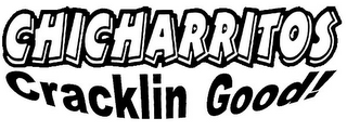 CHICHARRITOS CRACKLIN GOOD! logo
