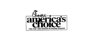 CHICK-FIL-A AMERICA'S CHOICE 1993 AND 1994 CHOICE IN CHAINS WINNER logo