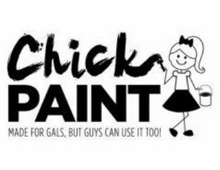 CHICK PAINT MADE FOR GALS, BUT GUYS CANUSE IT TOO! logo