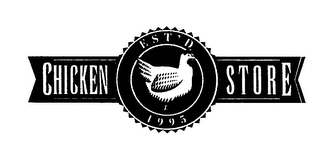 CHICKEN STORE EST'D 1995 logo