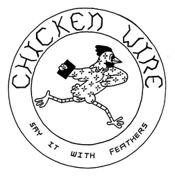 CHICKEN WIRE SAY IT WITH FEATHERS logo