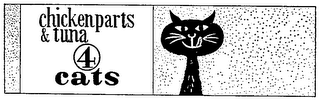 CHICKENPARTS & TUNA 4 (PLUS OTHER NOTATIONS)