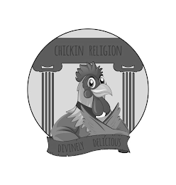 CHICKIN RELIGION DIVINELY DELICIOUS logo