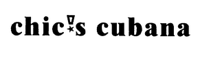 CHIC'S CUBANA logo