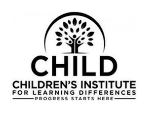 CHILD CHILDREN'S INSTITUTE FOR LEARNING DIFFERENCES PROGRESS STARTS HERE logo