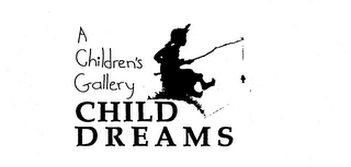 CHILD DREAMS A CHILDREN'S GALLERY logo