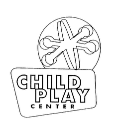 CHILD PLAY CENTER