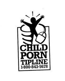 CHILD PORN TIPLINE 1-800-843-5678 logo
