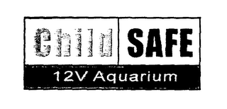 CHILD SAFE 12V AQUARIUM logo