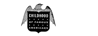 CHILDHOOD OF FAMOUS AMERICANS logo