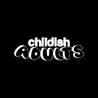 CHILDISH ADULTS logo