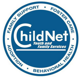 CHILDNET YOUTH AND FAMILY SERVICES FAMILY ·   SUPPORT  ·  FOSTER CARE  · BEHAVIORAL HEALTH ·  ADOPTION logo