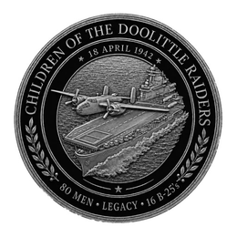 CHILDREN OF THE DOOLITTLE RAIDERS 18 APRIL 1942 80 MEN LEGACY 16 B-25'S logo