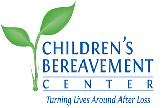 CHILDREN'S BEREAVEMENT CENTER TURNING LIVES AROUND AFTER LOSS logo