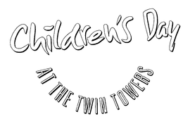 CHILDREN'S DAY AT THE TWIN TOWERS logo