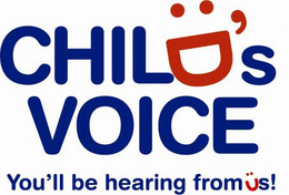 CHILD'S VOICE YOU'LL BE HEARING FROM US! logo