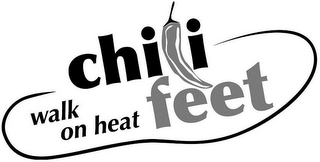 CHILI FEET WALK ON HEAT logo