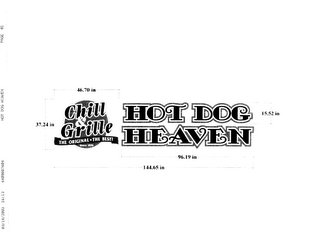 CHILL & GRILLE THE ORIGINAL THE BEST SINCE 1976 HOT DOG HEAVEN